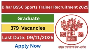 Bihar BSSC Sports Trainer Recruitment 2025 – Apply Online for 379 Posts