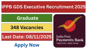IPPB GDS Executive Recruitment 2025 – Apply Online for 348 Posts